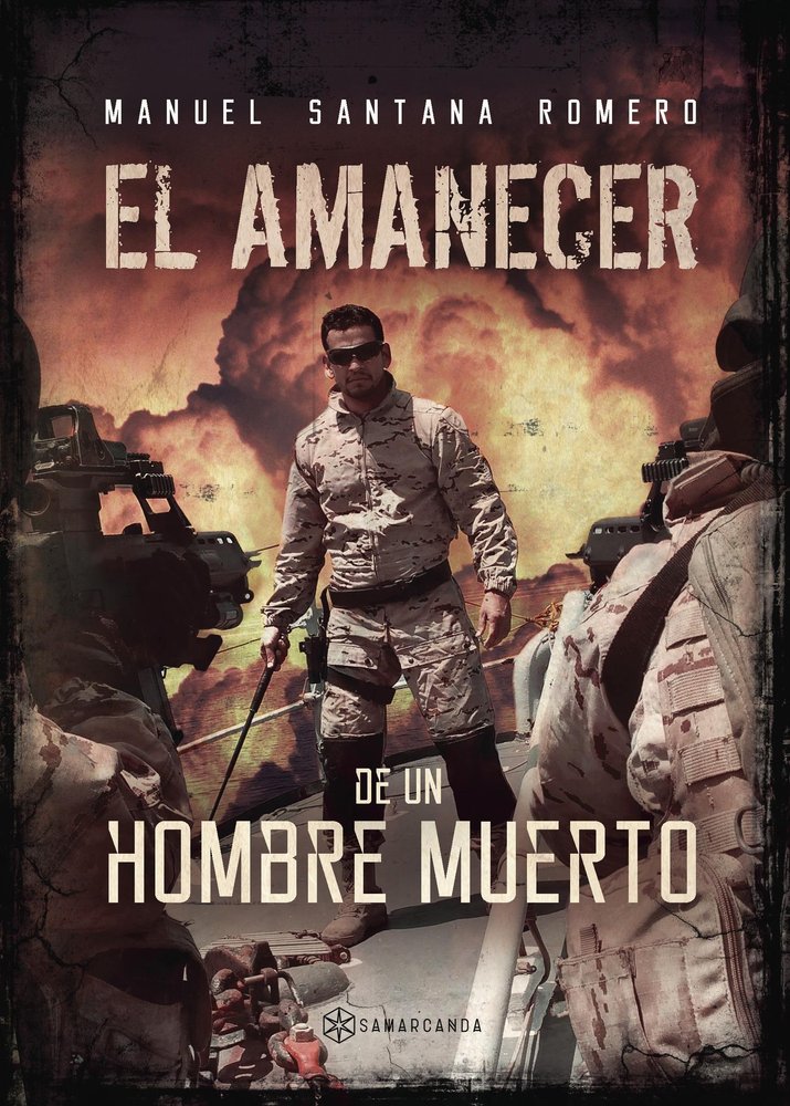 El amanecer de un hombre muerto, de Santana Romero, Manuel | portada del libro