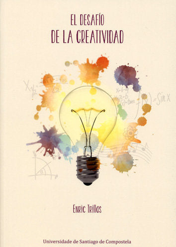 El desafio de la creatividad, de Trillas Ruiz, Enric | portada del libro