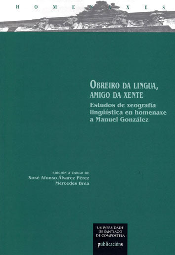 Obreiro da lingua, amigo da xente, de Varios autores | portada del libro
