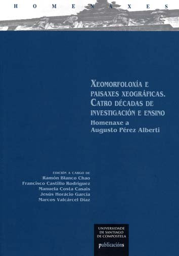Xeomorfoloxía e paisaxes xeográficas. Catro décadas de investigación e ensino, de Varios autores | portada del libro