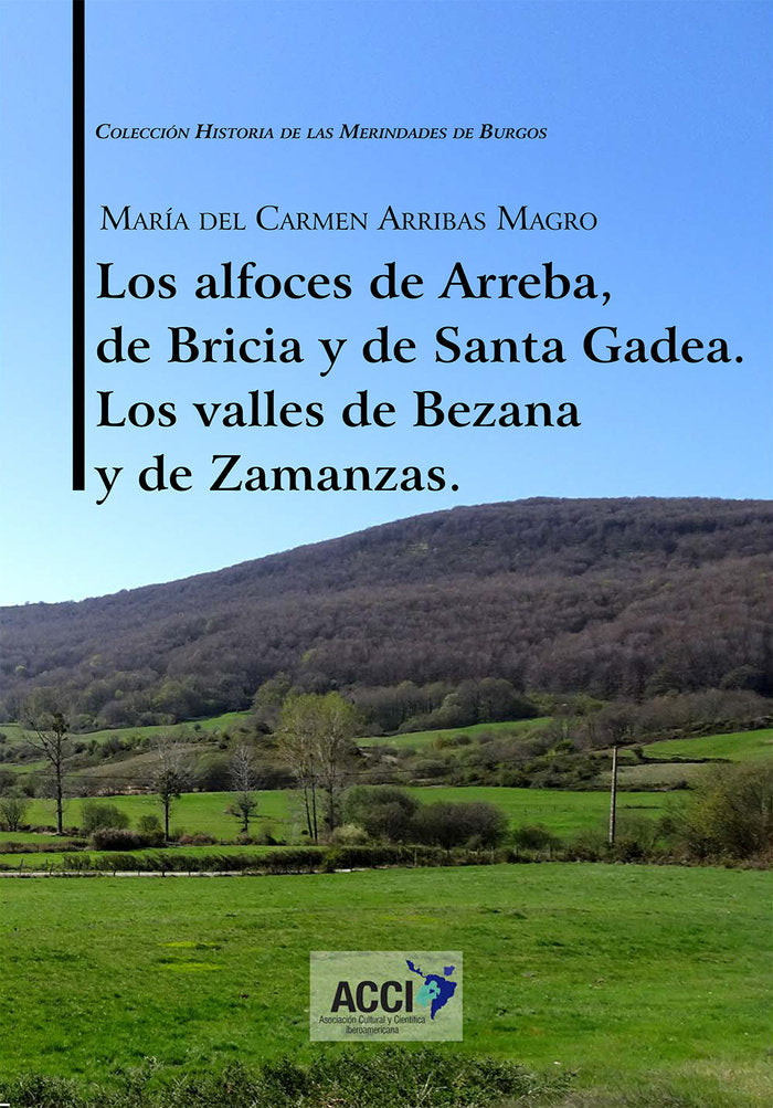 Los alfoces de Arreba, de Bricia y de Santa Gadea Los valles de Bezana y de Zamanzas., de Arribas Magro, María del Carmen | p