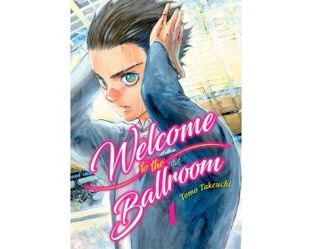 WELCOME TO THE BALLROOM N 01, de TAKEUCHI TOMO | portada del libro