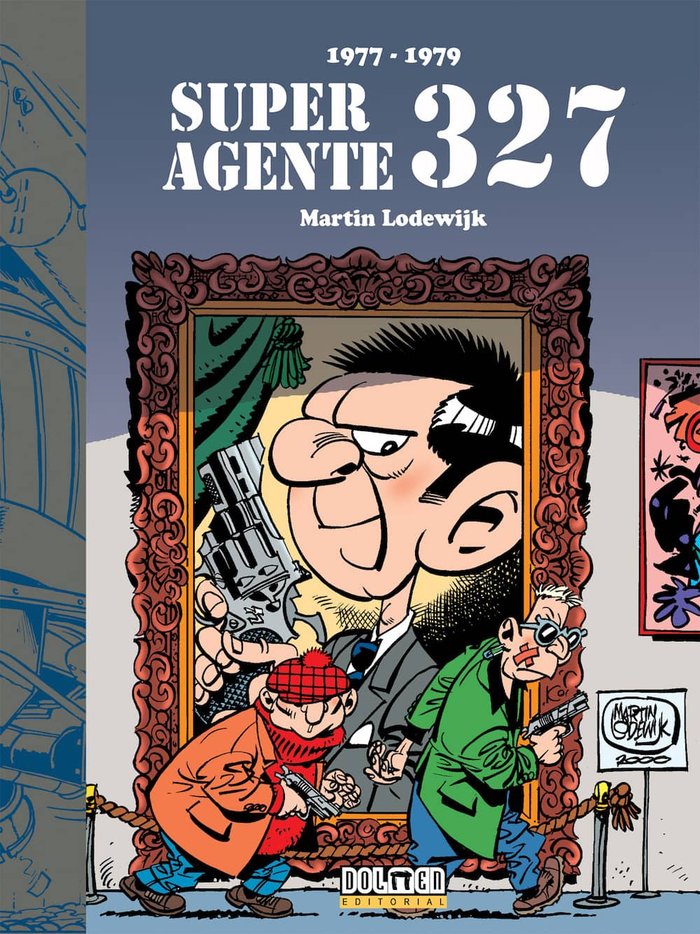 Superagente 327 (1977-1979), de Lodewijk, Martin | portada del libro