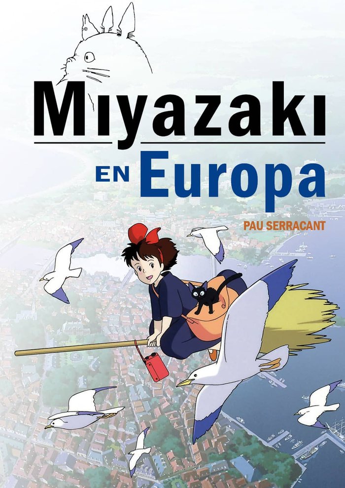 Miyazaki en Europa, de Serracant, Pau | portada del libro