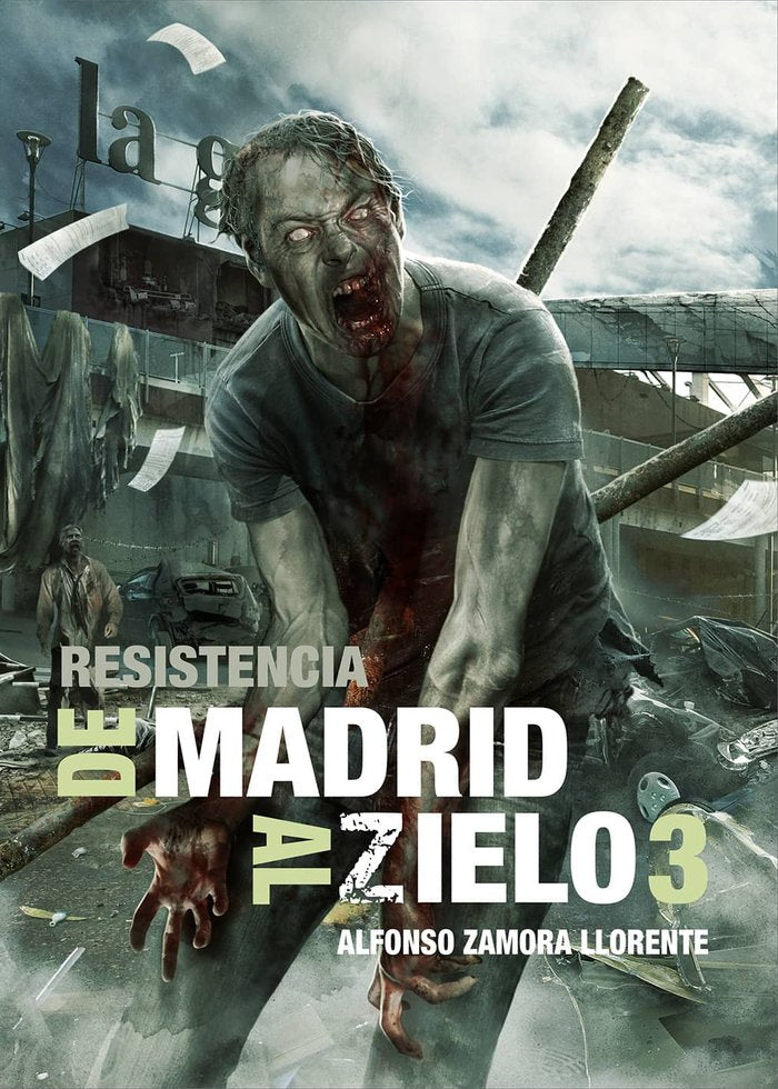 De Madrid al Zielo 3, de Zamora Llorente, Alfonso | portada del libro