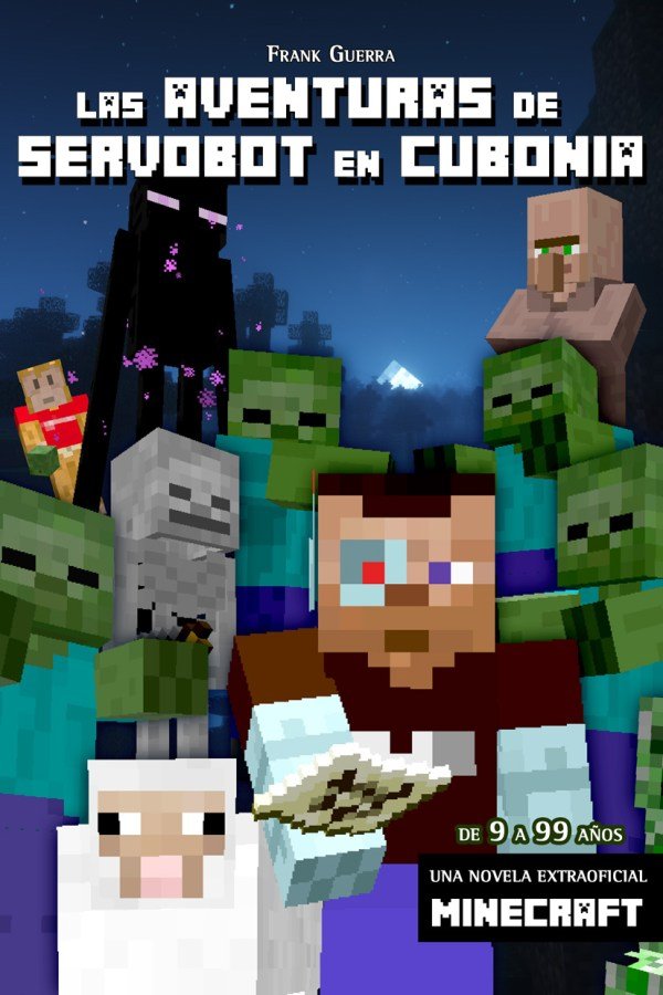 LAS AVENTURAS DE SERVOBOT EN CUBONIA, de GUERRA, FRANK | portada del libro