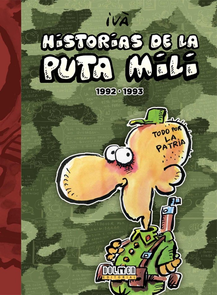 Historias de la Puta Mili. 1992 - 1993, de Tosas, Ramón (Ivà) | portada del libro