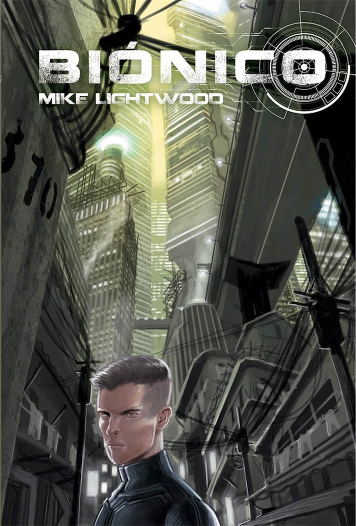 Biónico, de Lightwood, Mike | portada del libro