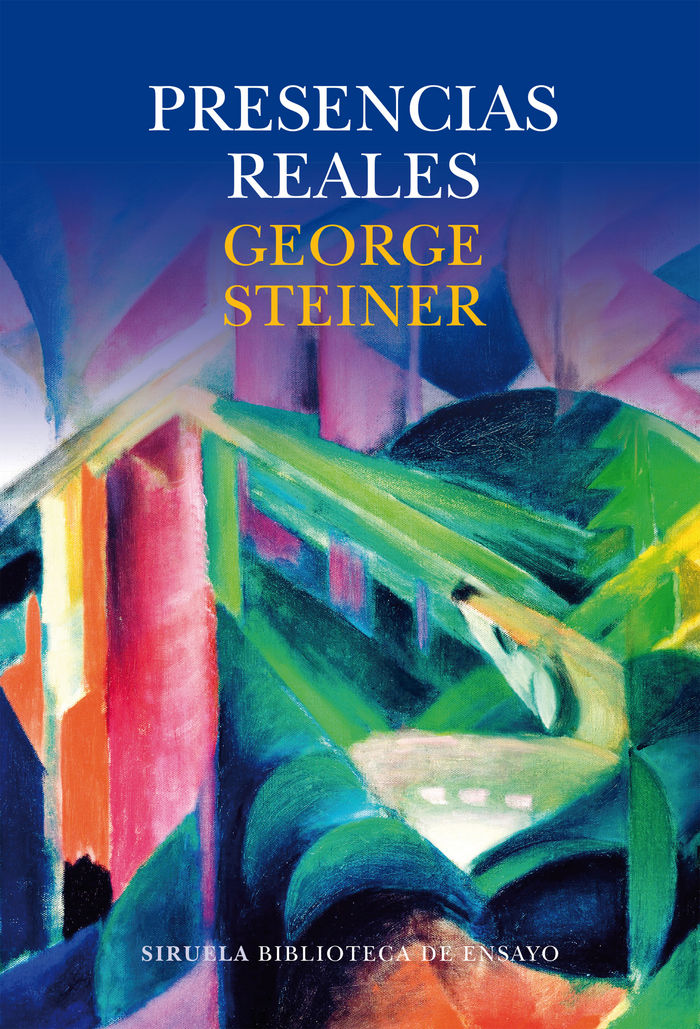 Presencias reales, de Steiner, George | portada del libro
