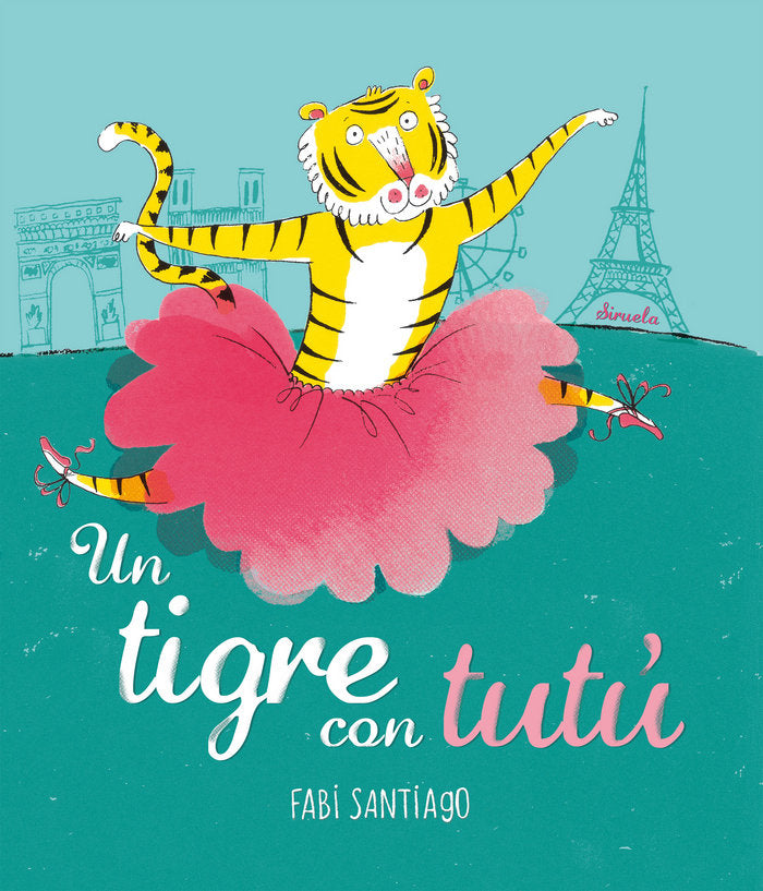 Un tigre amb tutú, de Santiago | portada del libro