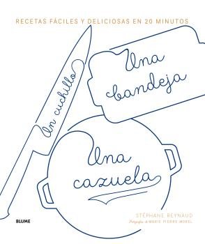 Un cuchillo, una bandeja, una cazuela, de Reynuad, Stephane | portada del libro
