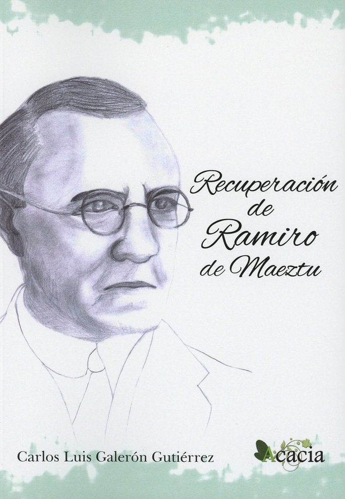 Recuperación de Ramiro de Maeztu, de Galerón Gutiérrez | portada del libro