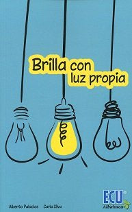 Brilla con luz propia, de Palacios Díaz, Alberto | portada del libro