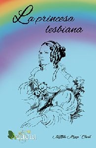 La princesa lesbiana, de Marco Clavel, Matilde | portada del libro