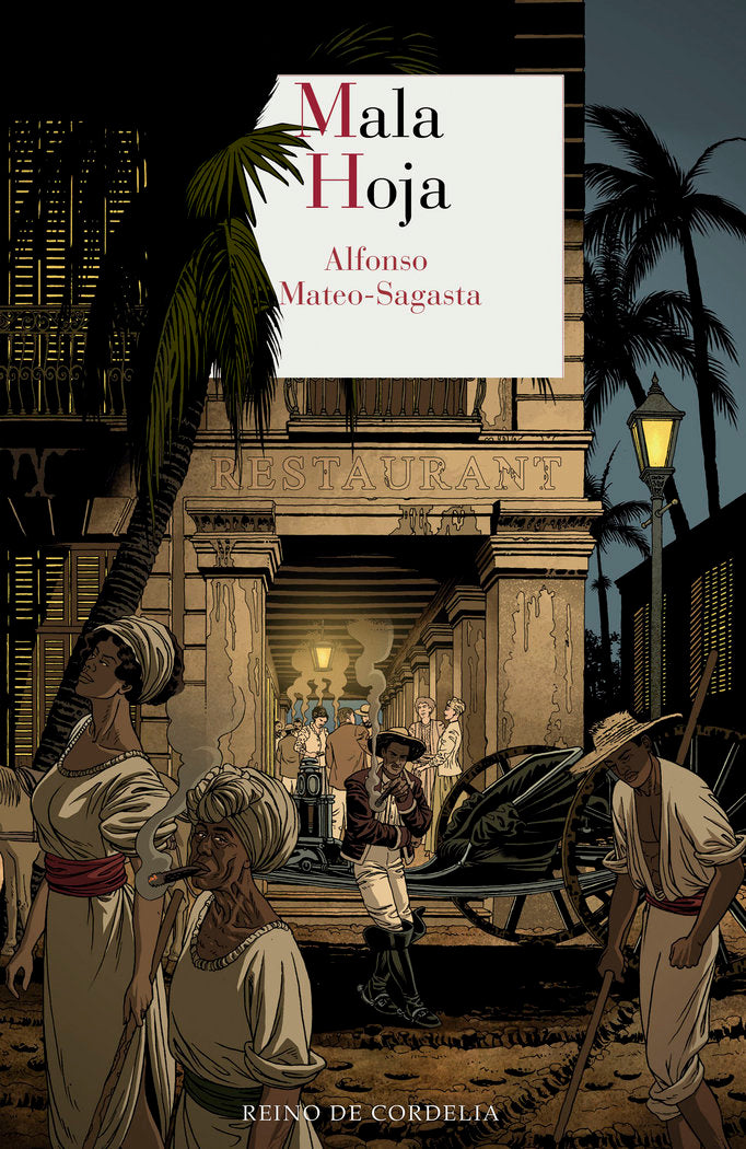 Mala hoja, de Mateo-Sagasta, Alfonso | portada del libro