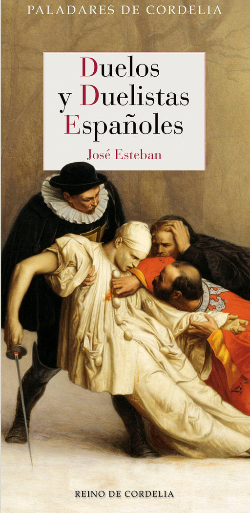 Duelos y duelistas españoles, de Esteban, José | portada del libro