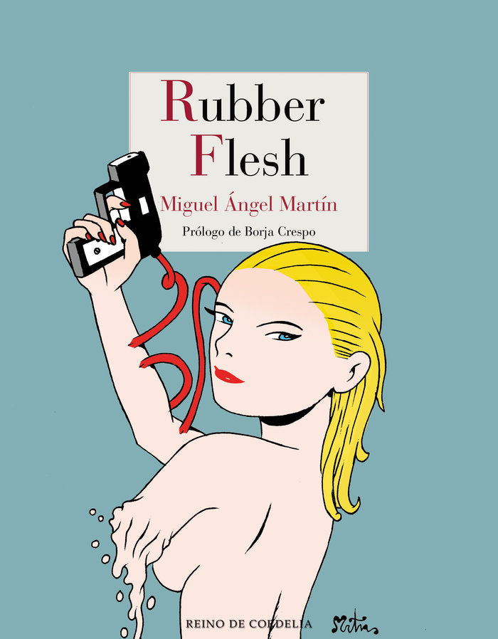 Rubber Flesh, de Martín, Miguel Ángel | portada del libro