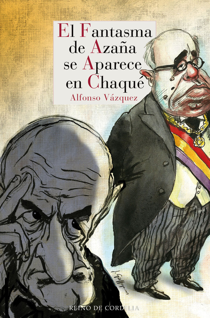 El fantasma de Azaña se aparece en chaqué, de Vázquez, Alfonso | portada del libro