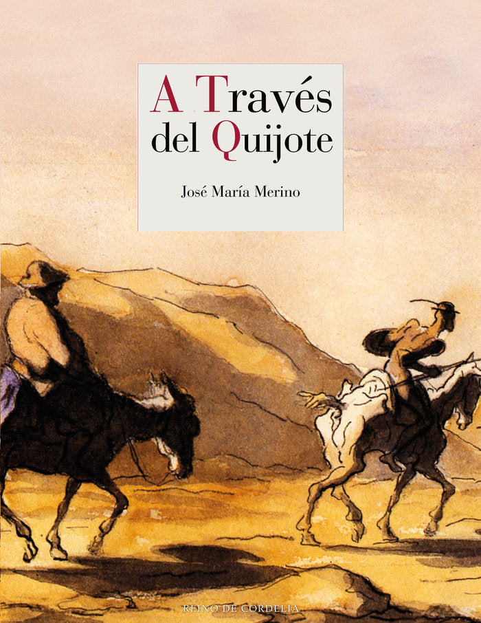 A través del Quijote, de Merino, José María | portada del libro