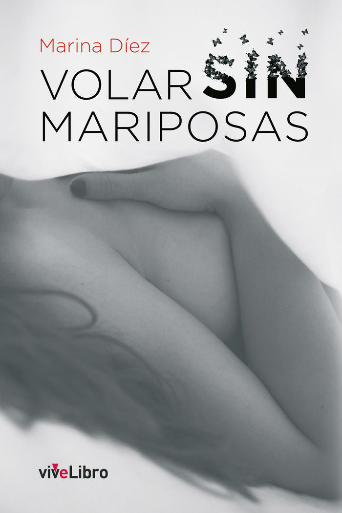 Volar sin mariposas, de Díez Fernández, Marina | portada del libro