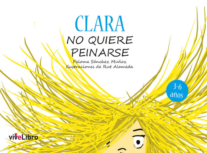 Clara no quiere peinarse, de Sánchez Muñoz, Paloma | portada del libro