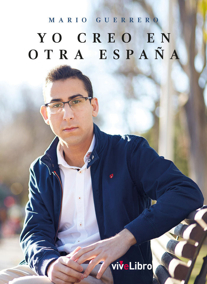 Yo creo en otra España, de Guerrero Sánchez, Mario | portada del libro