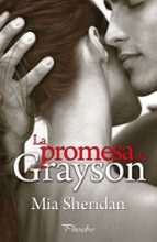 PROMESA DE GRAYSON,LA, de Mia Sheridan | portada del libro