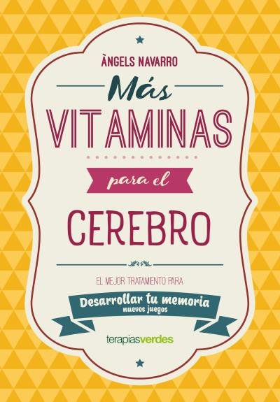 MAS VITAMINAS PARA EL CEREBRO: MEMORIA, de NAVARRO SIMON, ANGELS | portada del libro