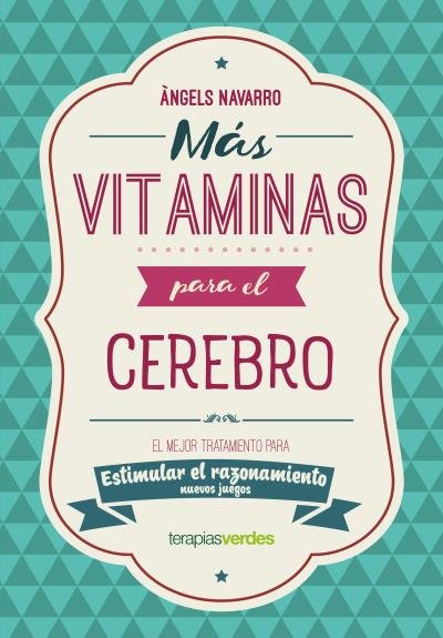 MAS VITAMINAS PARA EL CEREBRO: RAZONAMIENTO, de NAVARRO SIMON | portada del libro