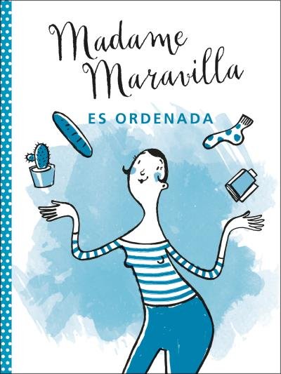 MADAME MARAVILLA ES ORDENADA, de MARAVILLA | portada del libro