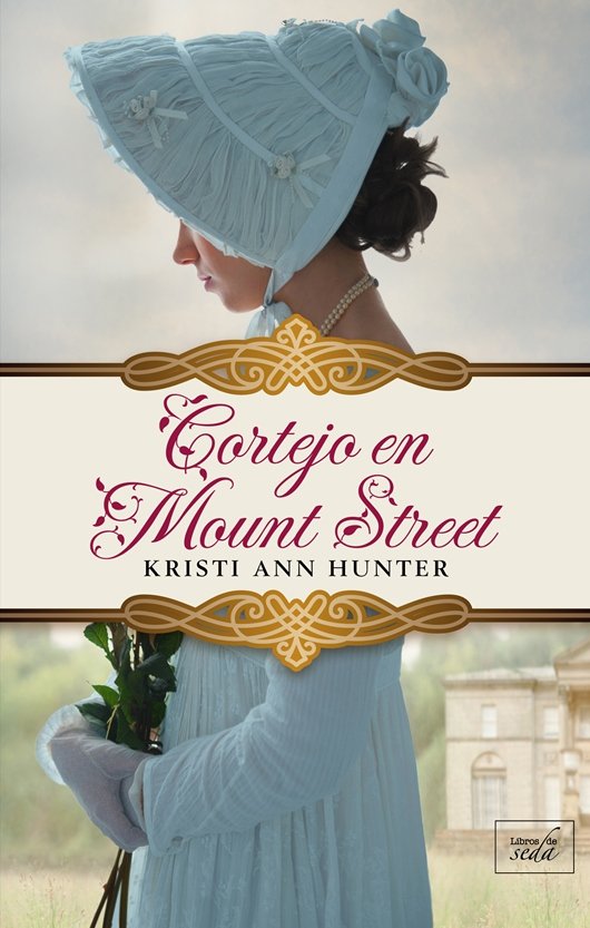CORTEJO EN MOUNT STREET, de Ann Hunter, Kristi | portada del libro