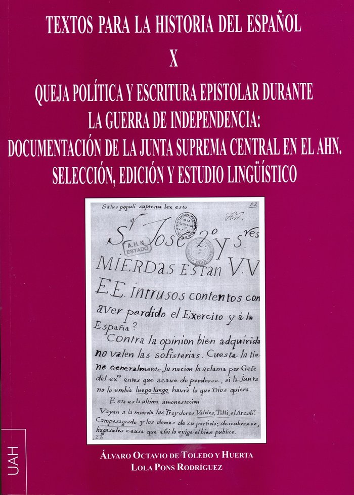 Queja política y escritura epistolar durante la Guerra de la Indepencia: Documentación de la Junta S | portada del libro