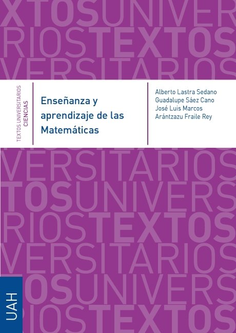 Enseñanza y aprendizaje de las Matemáticas, de Marcos Lorenzo, José Luis | portada del libro