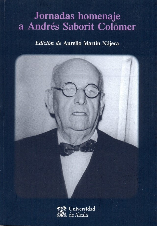 Jornadas homenaje a Andrés Saborit Colomer, de Martín Nájera, Aurelio | portada del libro