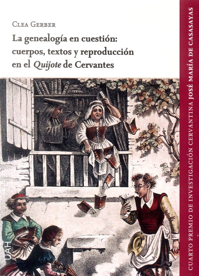 La genealogía en cuestión: cuerpos, textos y reproducción en el 'Quijote' de Cervantes, de Gerber | portada del libro