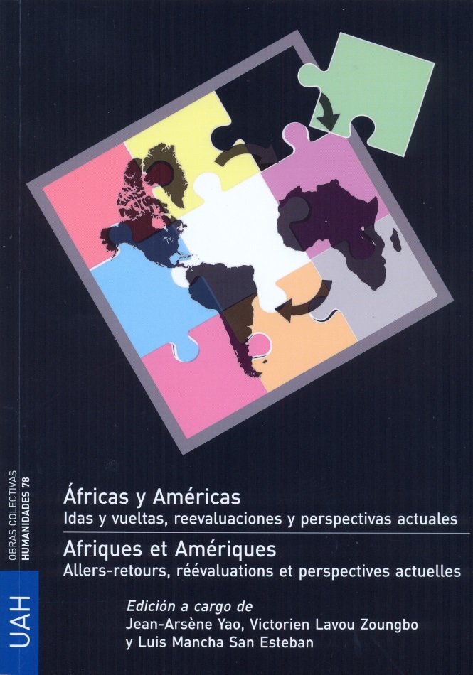 Áfricas y Américas. Idas y vueltas, reevaluaciones y perspetivas actuales., de Yao, Jean- Arsène | portada del libro