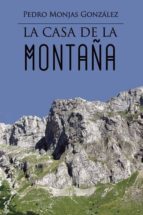 La casa de la montaña, de Monjas González | portada del libro