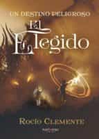Un destino peligroso. El elegido, de M.R. CLEMENTE | portada del libro