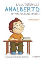 Las aventuras de Analberto. Un niño poco despierto., de FULGENCIO APARICIO CARRION | portada del libro