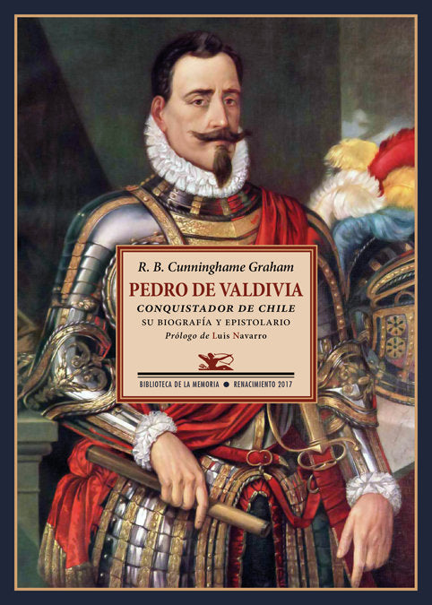 Pedro de Valdivia, de Cunninghame Graham, Robert B. | portada del libro