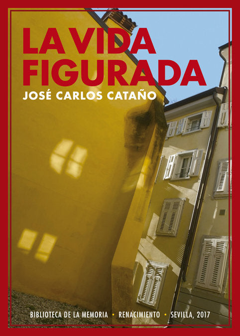 La vida figurada, de Cataño, José Carlos | portada del libro