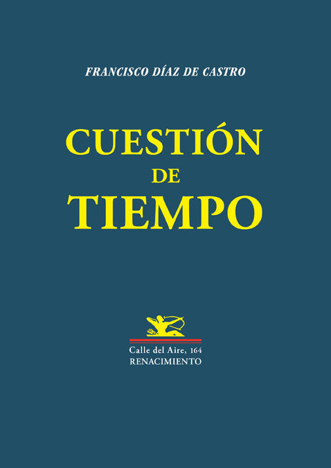 Cuestión de tiempo, de Díaz de Castro, Francisco | portada del libro