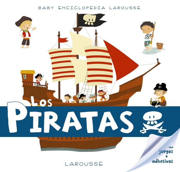 Baby enciclopedia. Los Piratas, de Larousse Editorial | portada del libro