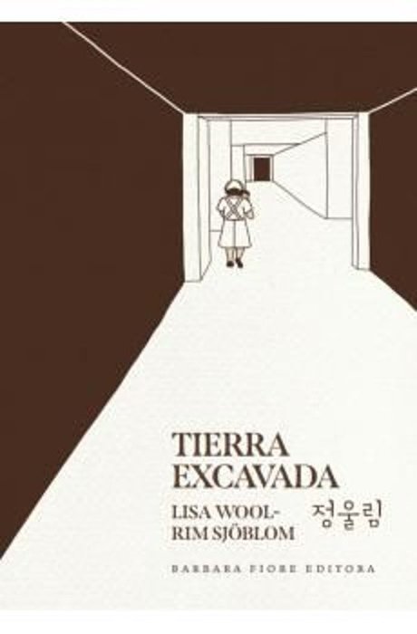 TIERRA EXCAVADA, de WOOL-RIM SJÖBLOM, Lisa | portada del libro