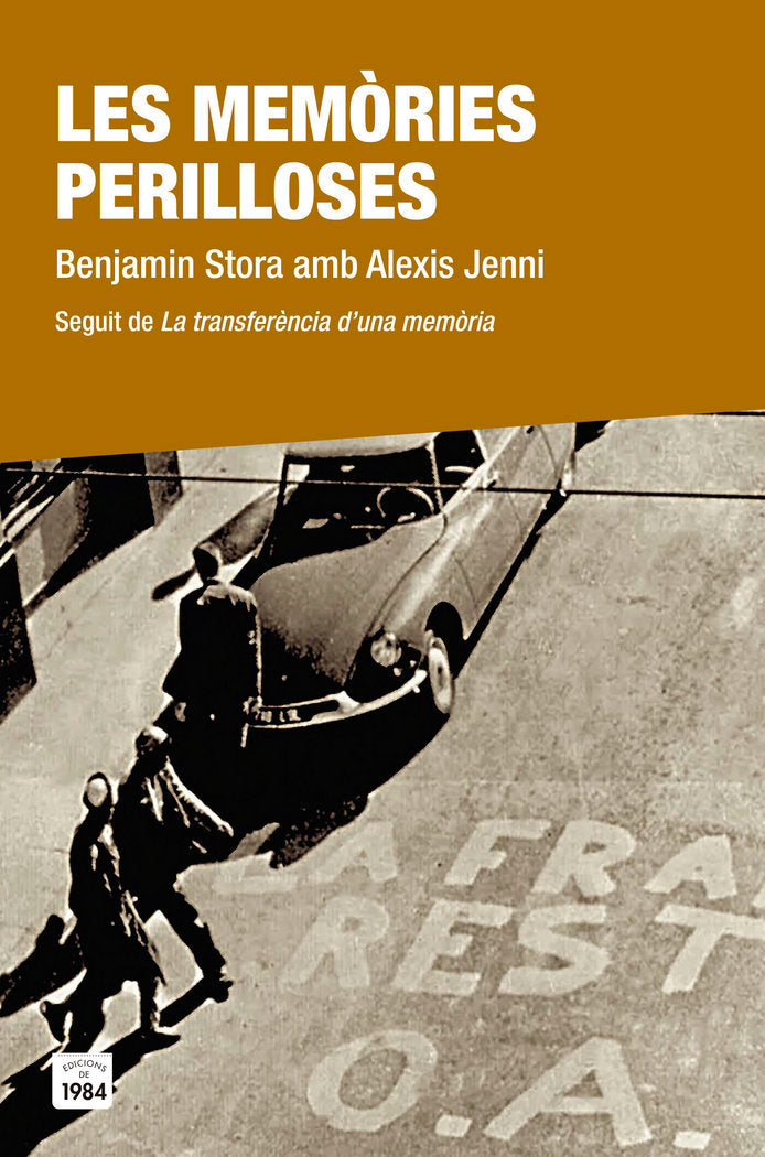 Les memòries perilloses, de Benjamin, Stora | portada del libro