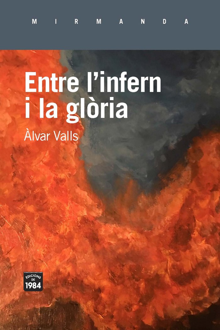 Entre l'infern i la glòria, de Valls, Àlvar | portada del libro