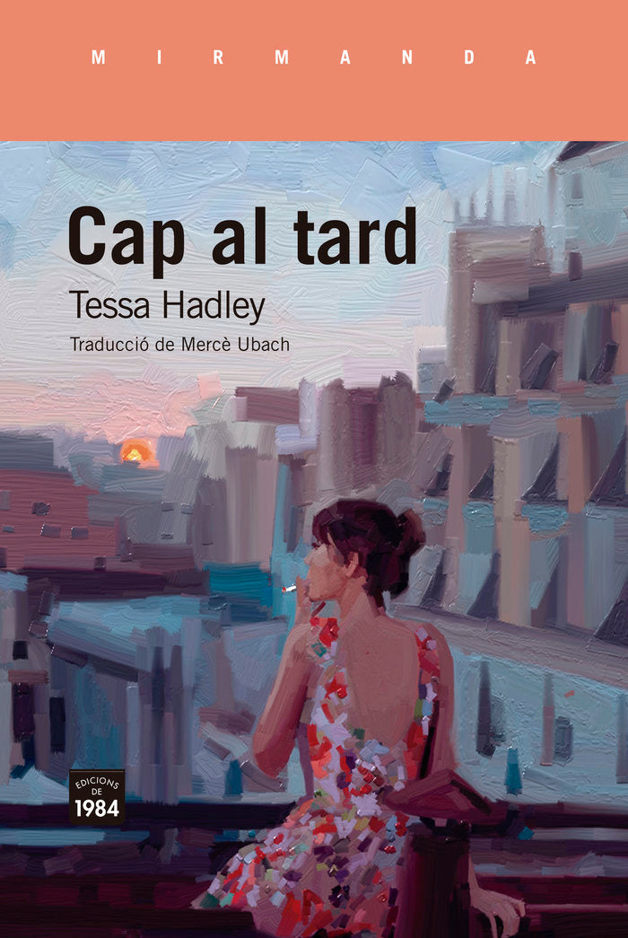 CAP AL TARD, de HADLEY, TESSA | portada del libro