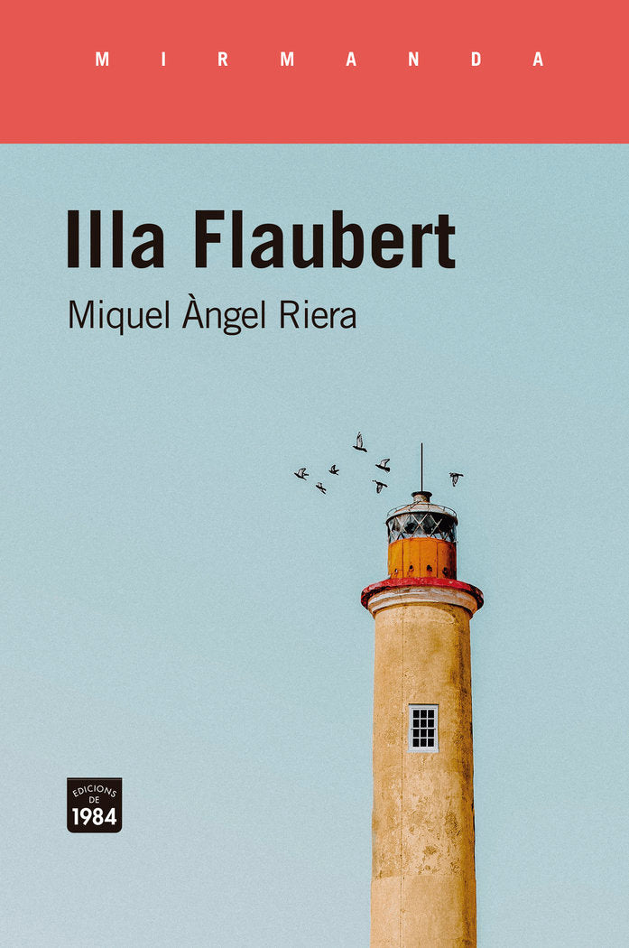 Illa Flaubert, de MIQUEL ANGEL RIERA | portada del libro