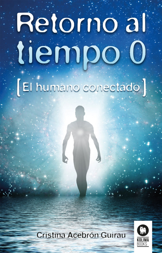 Retorno al tiempo 0, de Acebrón Guirau, Cristina | portada del libro