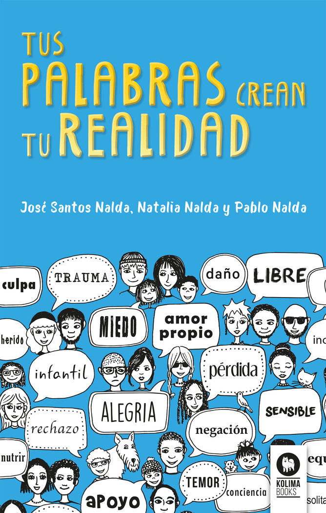 Tus palabras crean tu realidad, de Nalda, Natalia | portada del libro